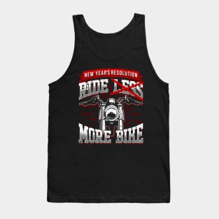 New Years Resolution Ride more Bike Tank Top